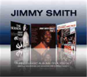 Jimmy Smith - Three Classic Albums