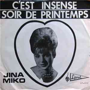 Jina Miko - C'est Insensé / Soir De Printemps