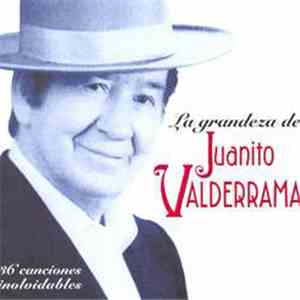 Juanito Valderrama - La Grandeza De Juanito Valderrama