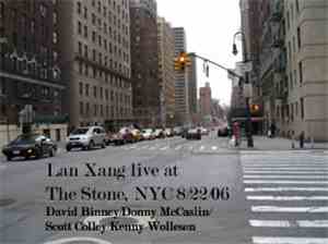 Lan Xang - Lan Xang Live At The Stone, NYC 8/23/06