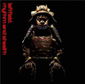 Leftfield - Rhythm And Stealth