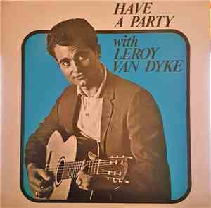 Leroy Van Dyke - Have A Party
