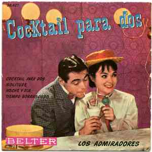 Los Admiradores - Cocktail Para Dos