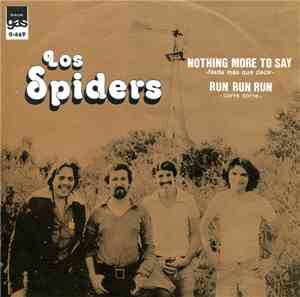 Los Spiders - Nothing More To Say -Nada Mas Que Decir-