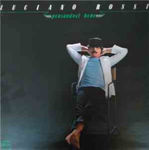 Luciano Rossi - Pensandoci Bene