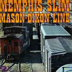Memphis Slim - Mason Dixon-Line