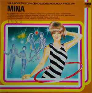 Mina  - Hula-Hoop, Twist, Cha Cha Cha, Bossa Nova, Rock'N'Roll Con Mina