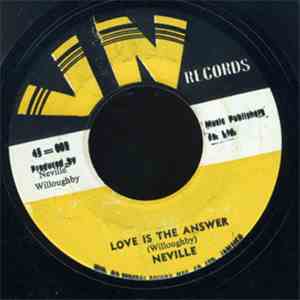 Neville Willoughby - Love Is The Answer