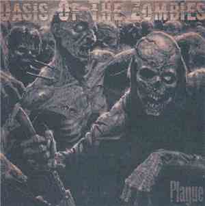 Oasis Of The Zombies - Plague
