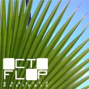 Octoflop - Quality Rhetoric
