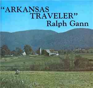Ralph Gann - Arkansas Traveler