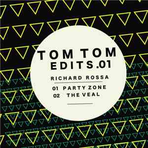Richard Rossa - Tom Tom Edits .01