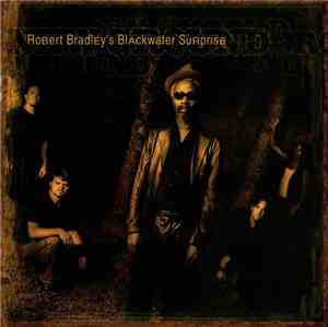 Robert Bradley's Blackwater Surprise - New Ground