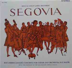 Segovia - Boccherini, Cassadó, Bach - Enrique Jordá And Symphony Of The Air ...