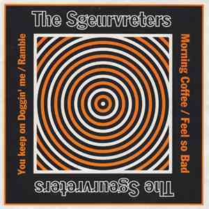 Sgeurvreters - Keep On Doggin' Me