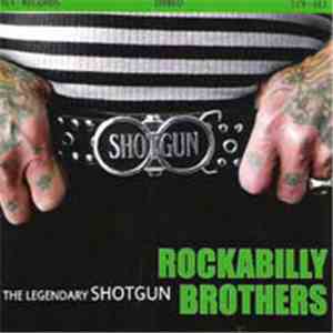 Shotgun - Rockabilly Brothers'
