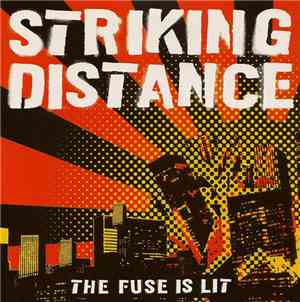 Striking Distance - The Fuse Is Lit