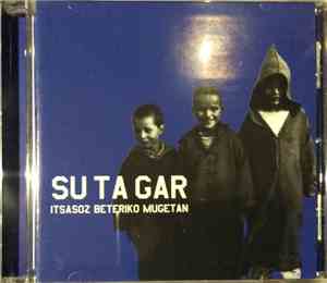 Su Ta Gar - Itsasoz Beteriko Mugetan