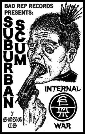 Suburban Scum - Internal War