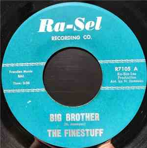 The Finestuff - Big Brother / I Want You