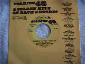 The Grassroots - Where Were You When I Needed You / Lets Live For Today