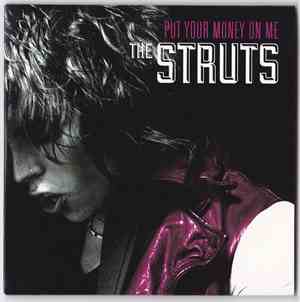 The Struts - Put Your Money On Me
