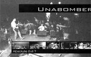 Unabomber  - Absolute Evil?