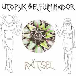 Utopyk & El Fulminador - Rätsel