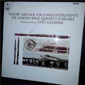 Wolfgang Amadeus Mozart, Otto Klemperer, The London Wind Quintet And Ensemb ...