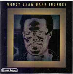 Woody Shaw - Dark Journey