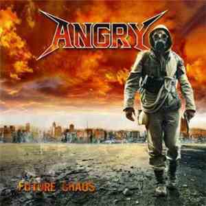 Angry  - Future Chaos