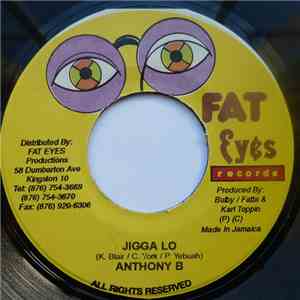 Anthony B / Harry Toddler - Jigga Lo / Close To Me