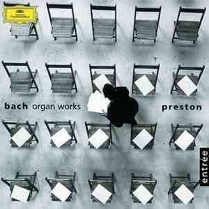 Bach, Preston - Organ Works