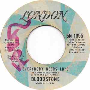 Bloodstone - Everybody Needs Love