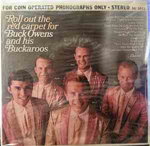 Buck Owens & His Buckaroos - Roll Out The Red Carpet