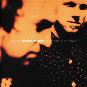 Camouflage - Best Of Camouflage (We Stroke The Flames)