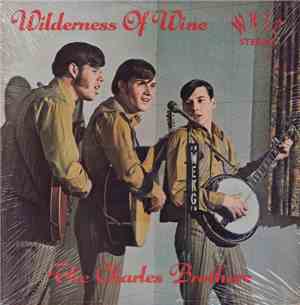 Charles Brothers - Wilderness Of Wine