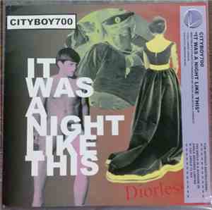 Cityboy700 - It Was A Night Like This