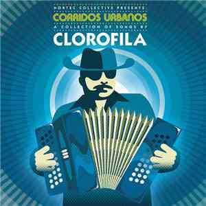 Clorofila - Corridos Urbanos