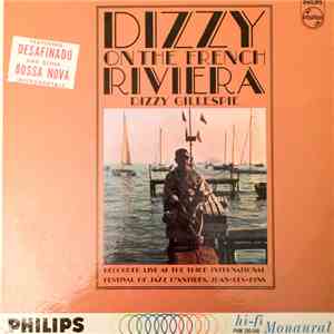 Dizzy Gillespie - Dizzy On The French Rivera