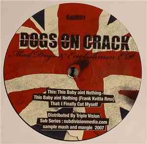 Dogs On Crack - Mad Dogs & Englishmen EP