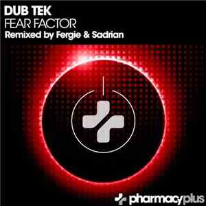 Dub Tek - Fear Factor