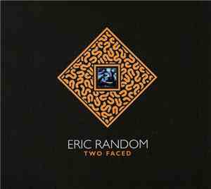 Eric Random - Two Faced