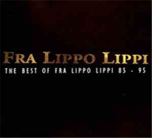 Fra Lippo Lippi - The Best Of Fra Lippo Lippi 85-95