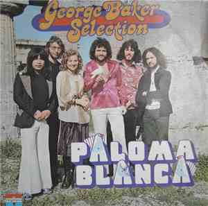 George Baker Selection - Paloma Blanca