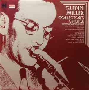 Glenn Miller - Collector's Choice (Vintage Glenn Miller)