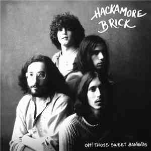 Hackamore Brick - Oh! Those Sweet Bananas/Someone You Know