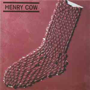Henry Cow - In Praise Of Learning