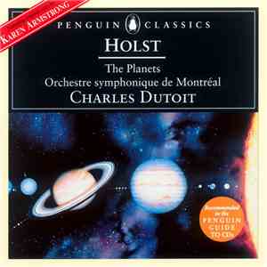 Holst / Orchestre Symphonique De Montréal, Charles Dutoit - The Planets
