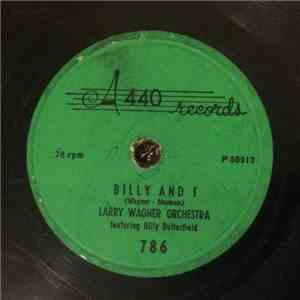 Larry Wagner Orchestra - Billy And I / Lover's Lullaby